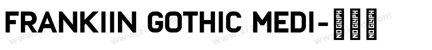 FrankIin Gothic Medi字体转换